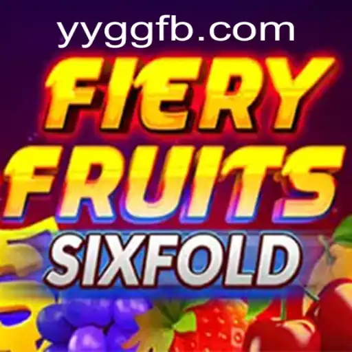 FieryFruitsSixFold: Mergulhe na Aventura com YYGG.com