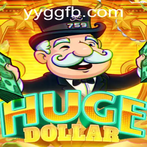 Descubra o Fascinante Mundo de HugeDollar no YYGG.com
